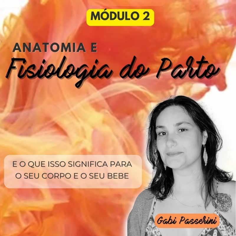 Online Prenatal Classes - Anatomy and Phisiology of Birth (Portuguese)
