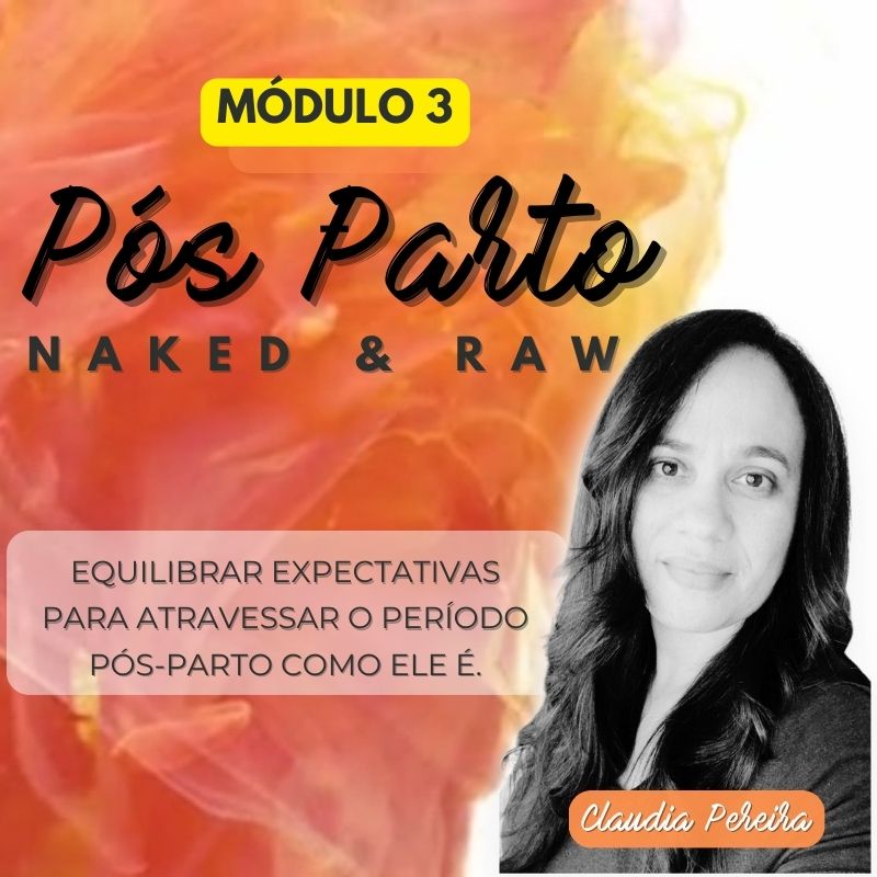 Online Prenatal Classes - Postpartum Naked and Raw (Portuguese)