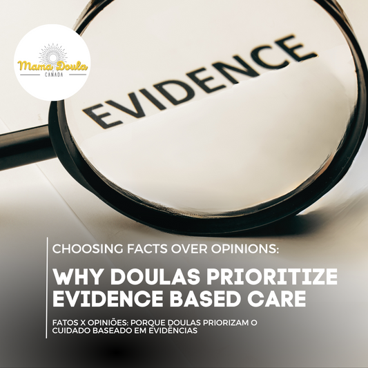 WHY DOULAS PRIORITIZE EVIDENCE-BASED INFORMATION OVER PERSONAL OPINIONS