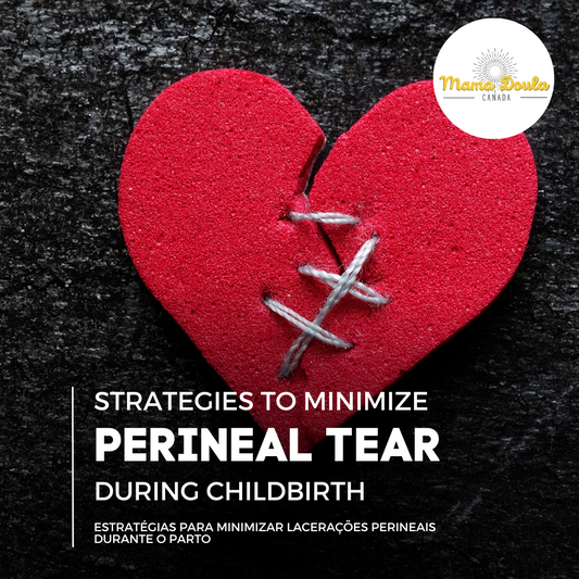 STRATEGIES TO MINIMIZE PERINEAL LACERATIONS DURING CHILDBIRTH: LET’S REVIEW IT!