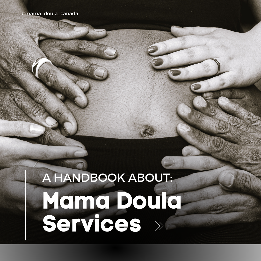 A HANDBOOK ABOUT MAMA DOULA CANADA’ SERVICES