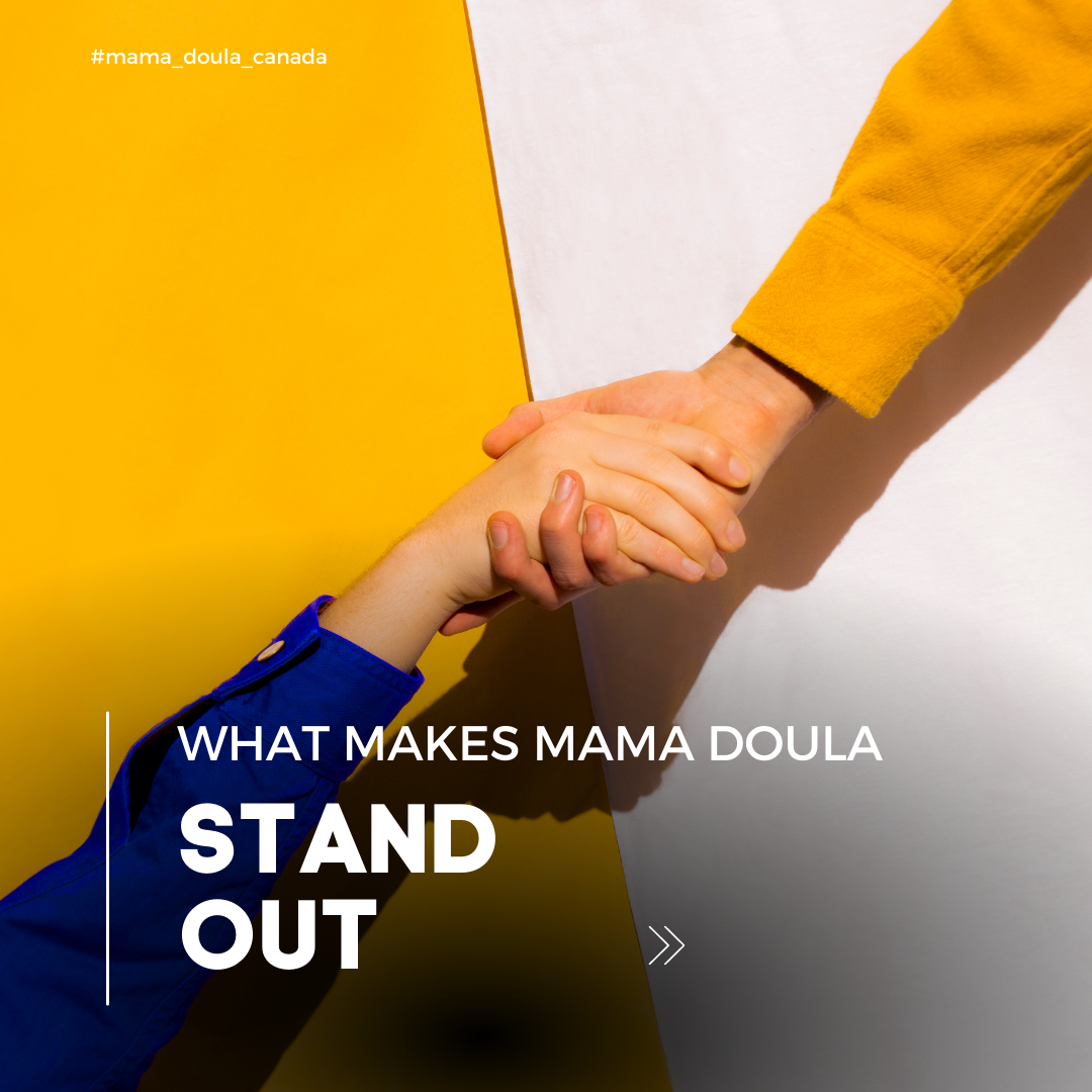 WHAT MAKES MAMA DOULA CANADA STAND OUT