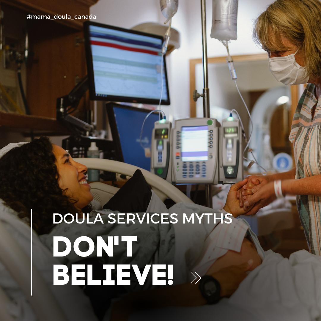 BUSTED! DON’T BELIEVE THESE DOULA SERVICES MYTHS!