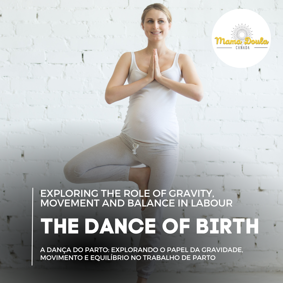 THE DANCE OF BIRTH: EXPLORING THE PHYSICS OF GRAVITY, MOVEMENT, AND BALANCE