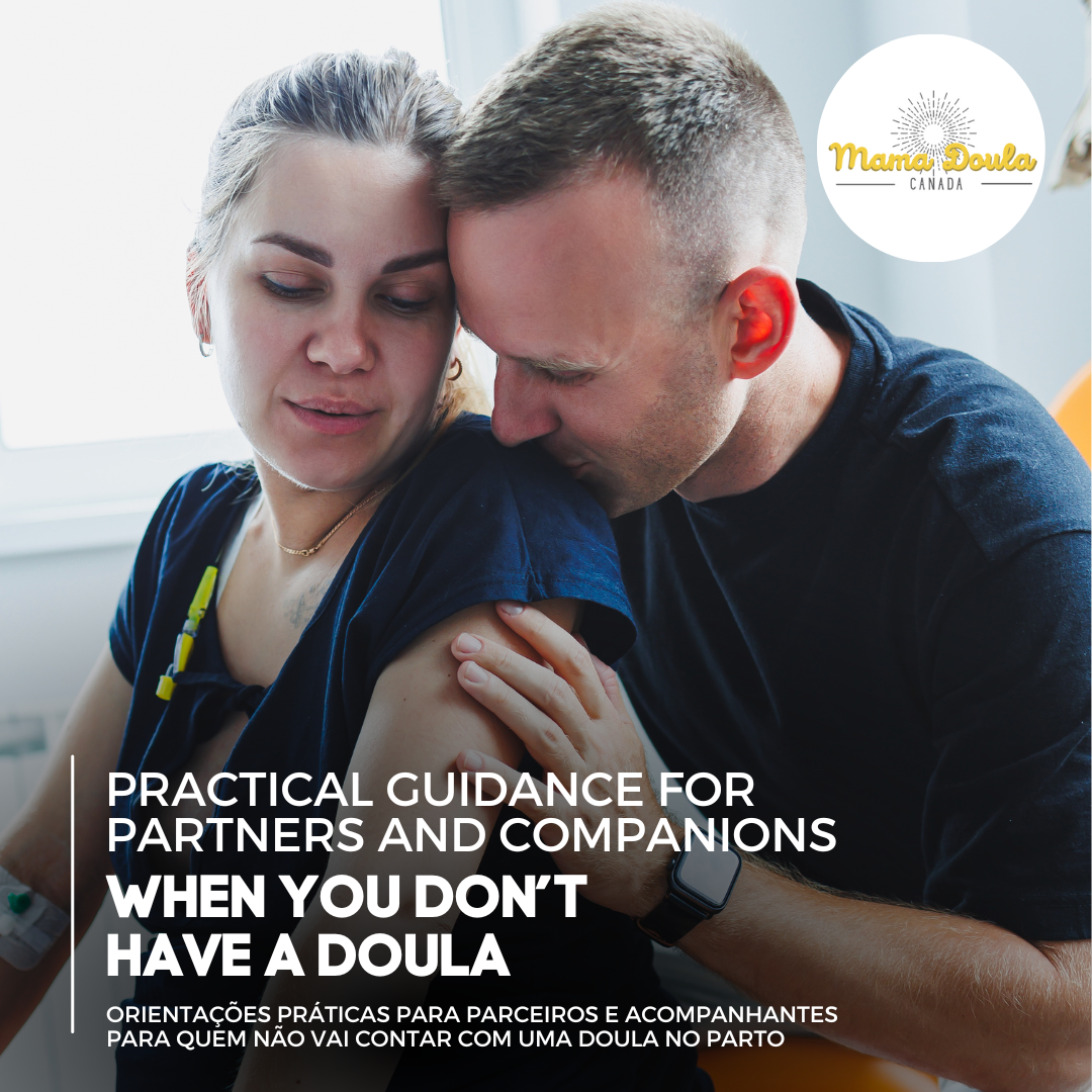 WHEN YOU DON’T HAVE A DOULA — HOW TO STEP INTO THE ROLE OF BIRTH SUPPORT LIKE A PRO