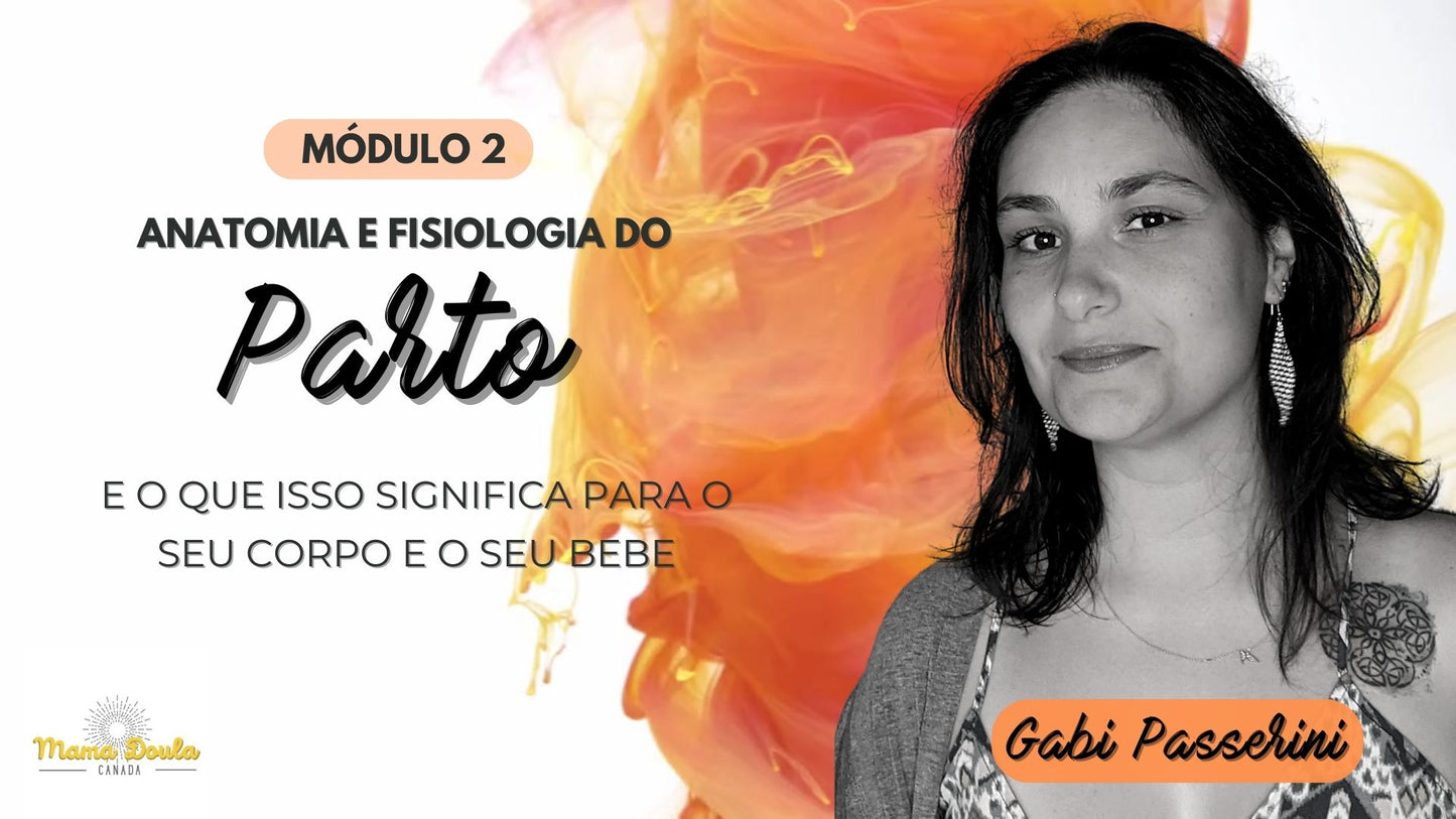 Prenatal Classes - Anatomy and Phisiology of Birth (Portuguese)